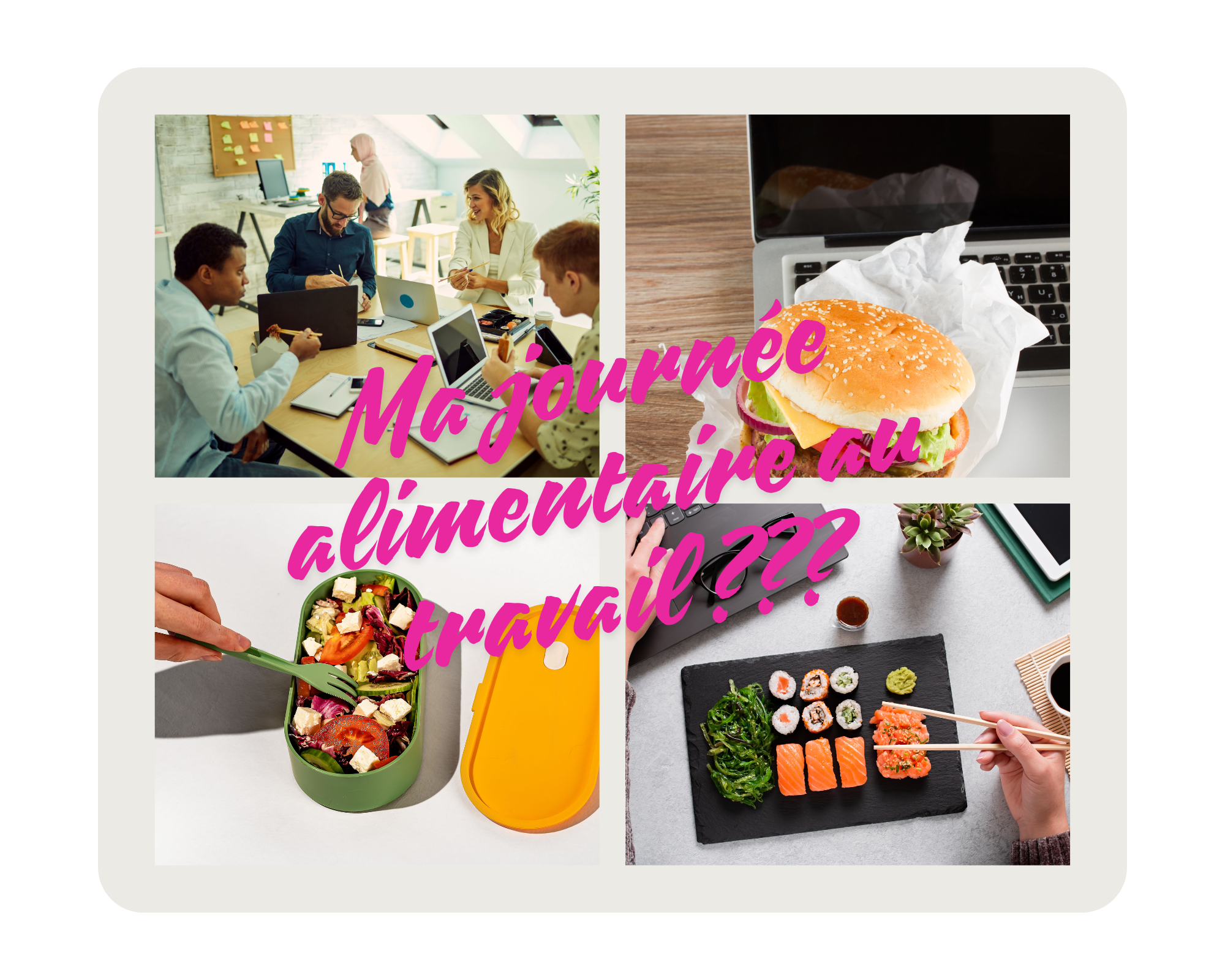 Comment respecter mes besoins alimentaires au travail ?